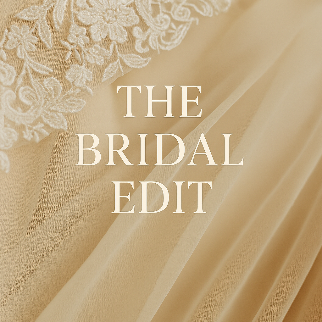 The Bridal Edit